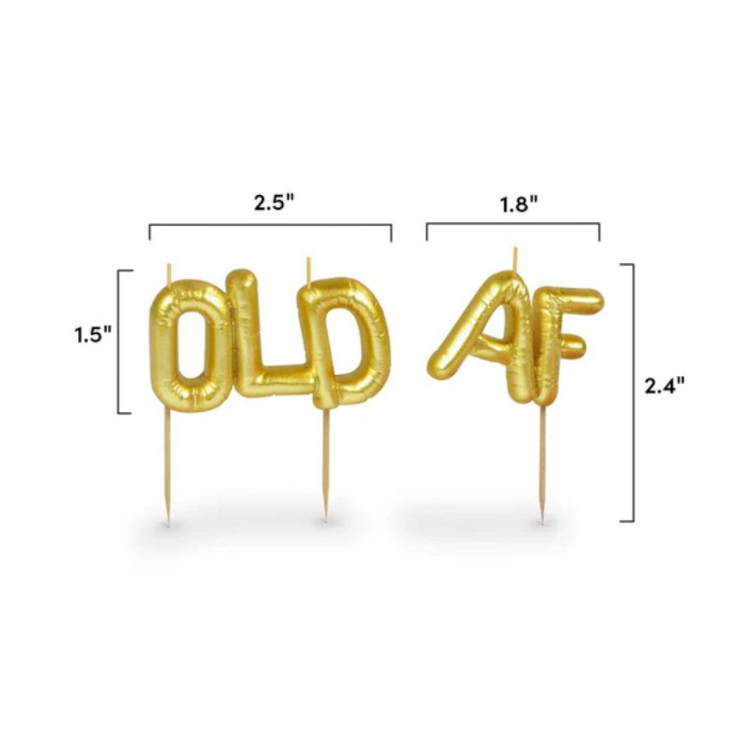 "OLD AF" candles with their measurements. Letters are 1.5" tall, 2.4" including picks. "OLD" is 2.5" long and "AF" is 1.8" long.