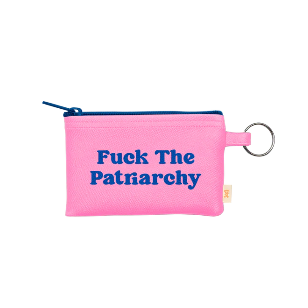 Pink pouch with a blue zipper and keyring reading "Fuck the patriarchy"