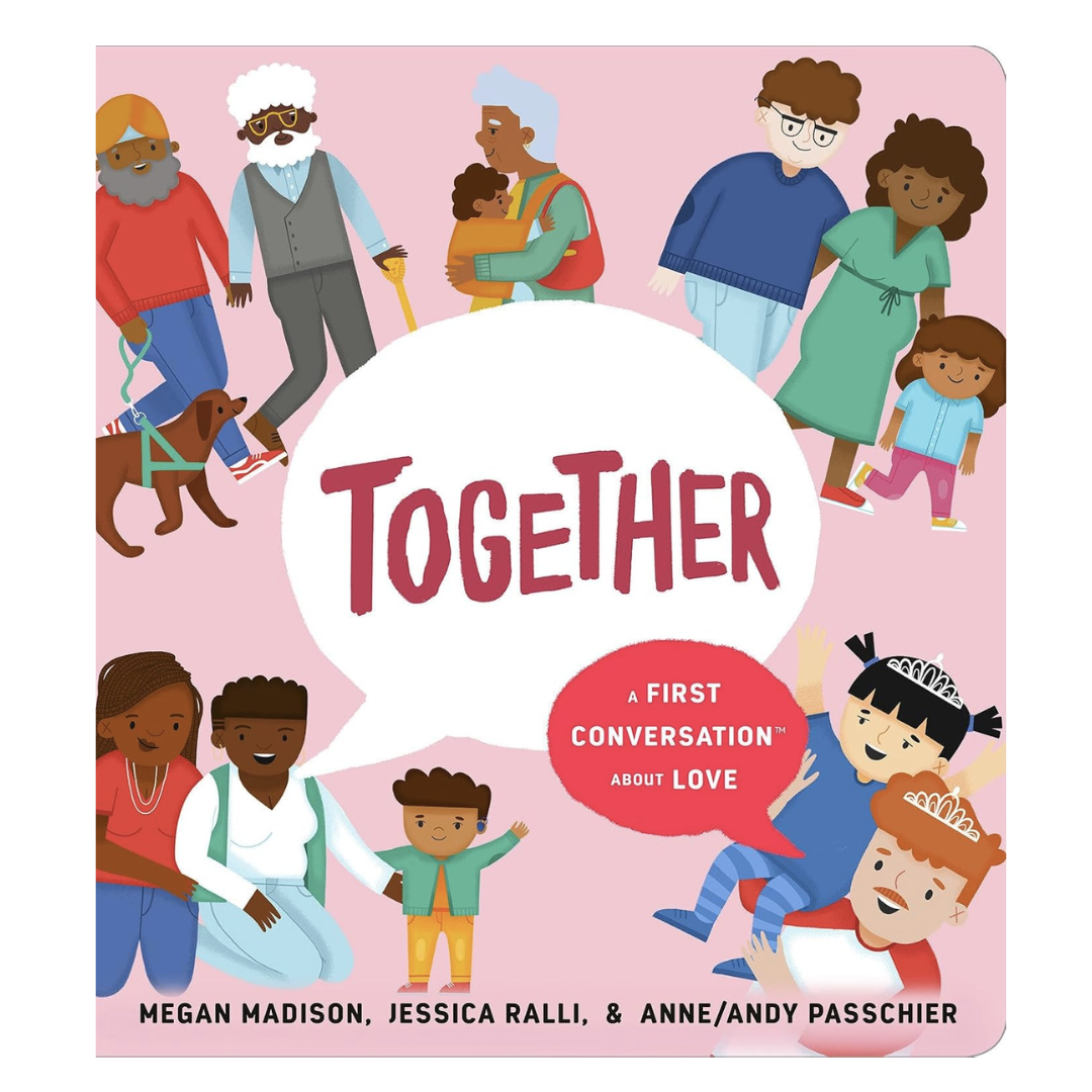 Together: A First Conversation About Love