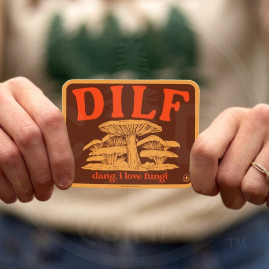 Dang I Love Fungi DILF Sticker - Brown