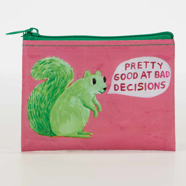 Good At Bad Decisions Coin Purse