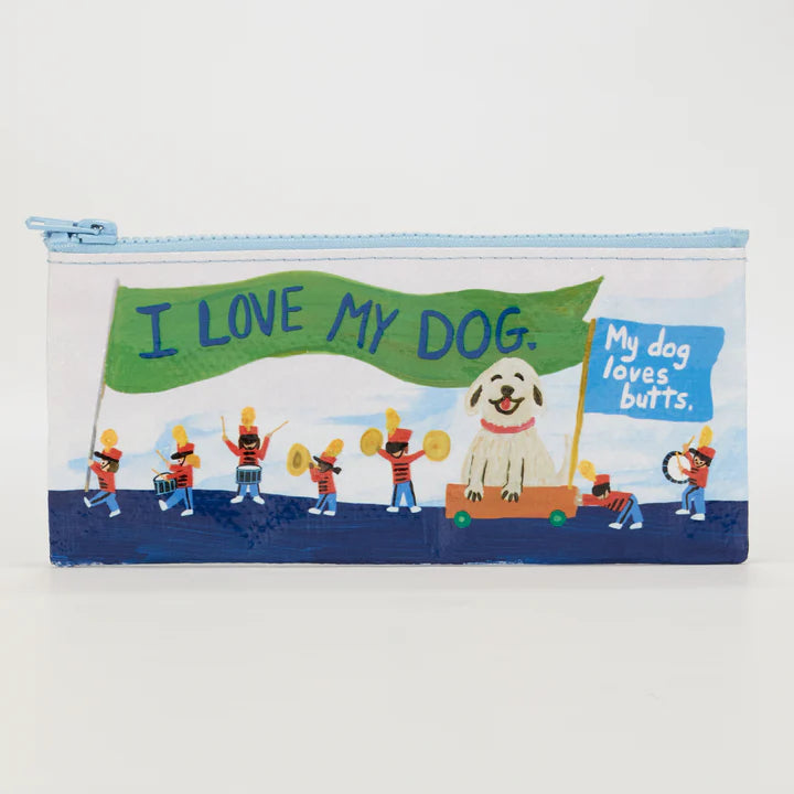 I Love My Dog. My Dog Loves Butts, Pencil Case