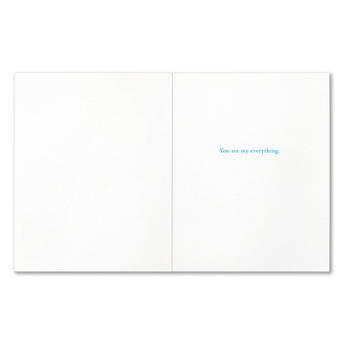 Inside: You are my everything