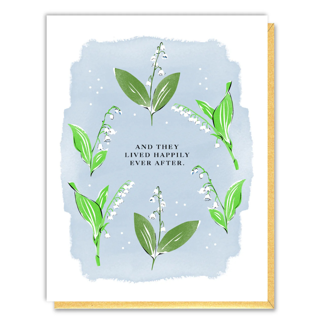 White and blue greeting card featuring six lily of the valley stems with the words "and they lived happily ever after" in the middle.