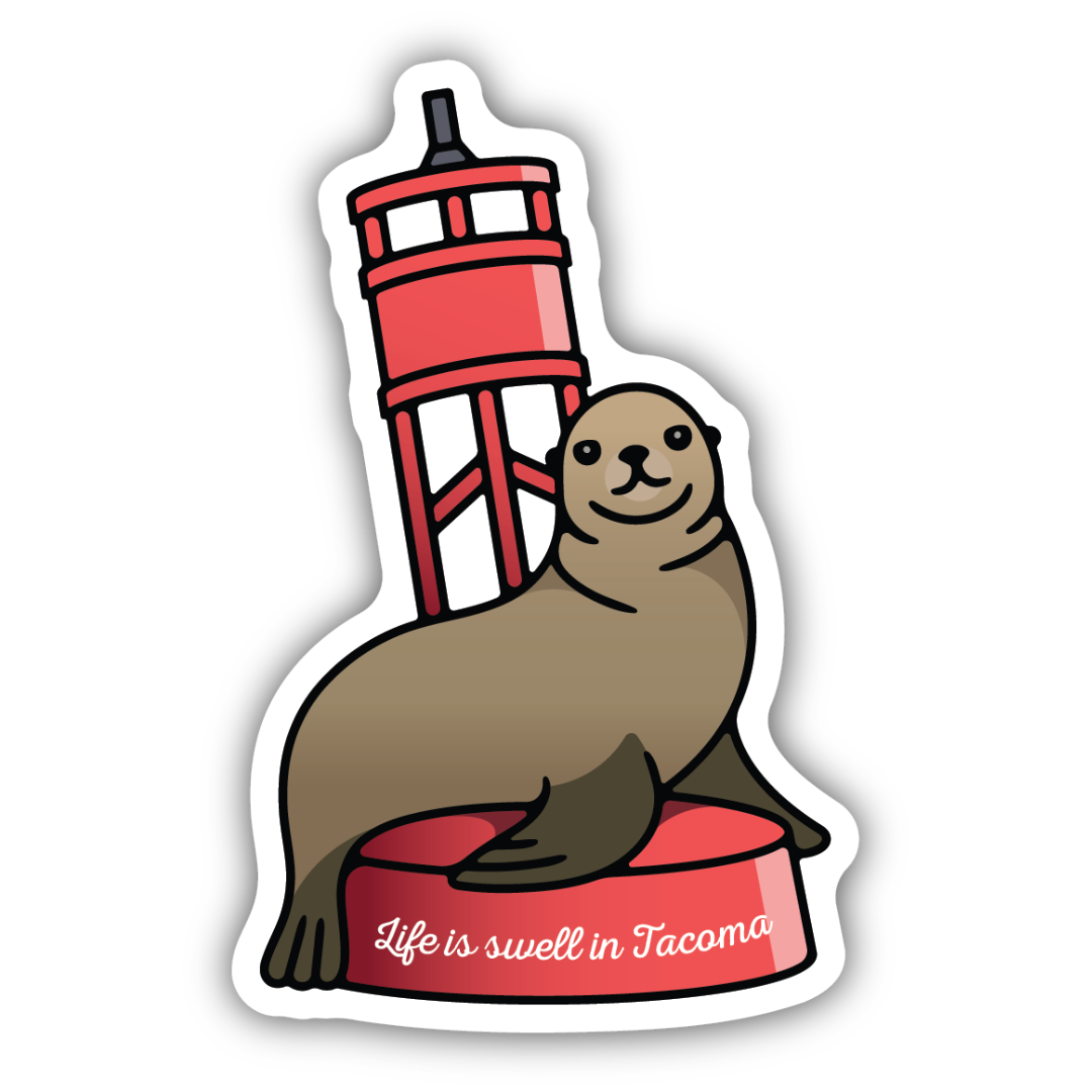 Sticker featuring a brown sea lion on a red buoy with the words "life is swell in Tacoma" printed on it.