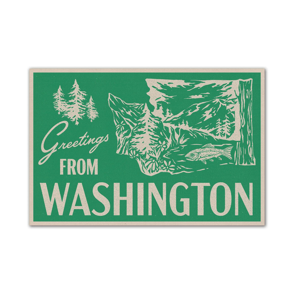 A Postcard with a green background and cream illustration reading “Greetings From WASHINGTON,” featuring trees, a mountain landscape, and a fish.