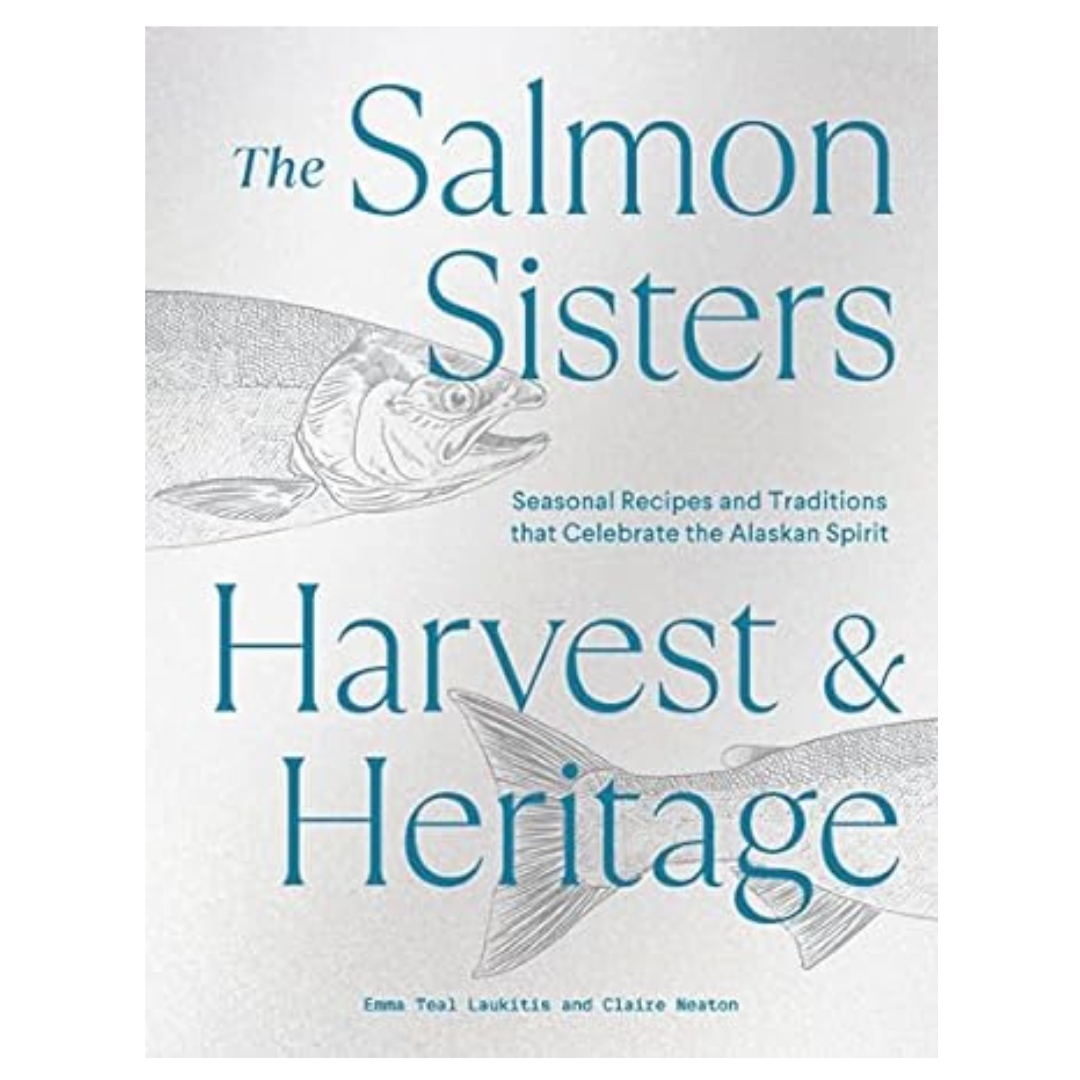 Salmon Sisters Cookbook