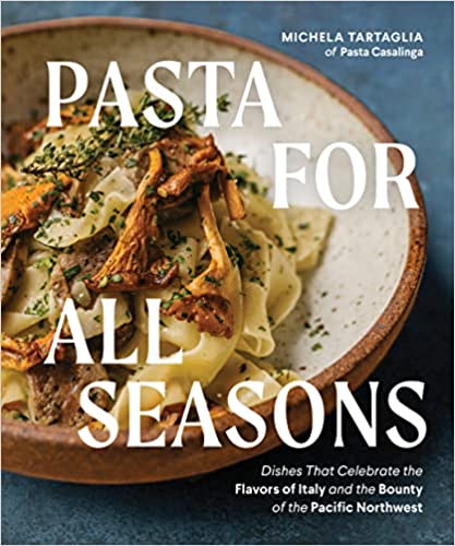 Pasta for All Seasons