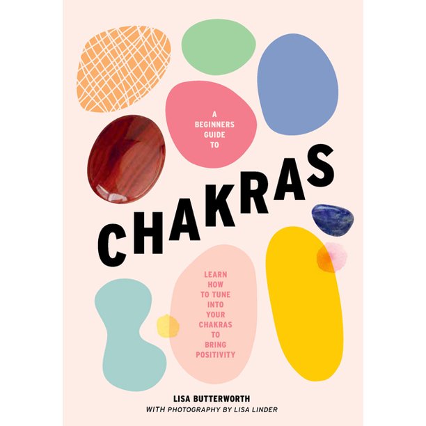 A Beginner's Guide to Chakras