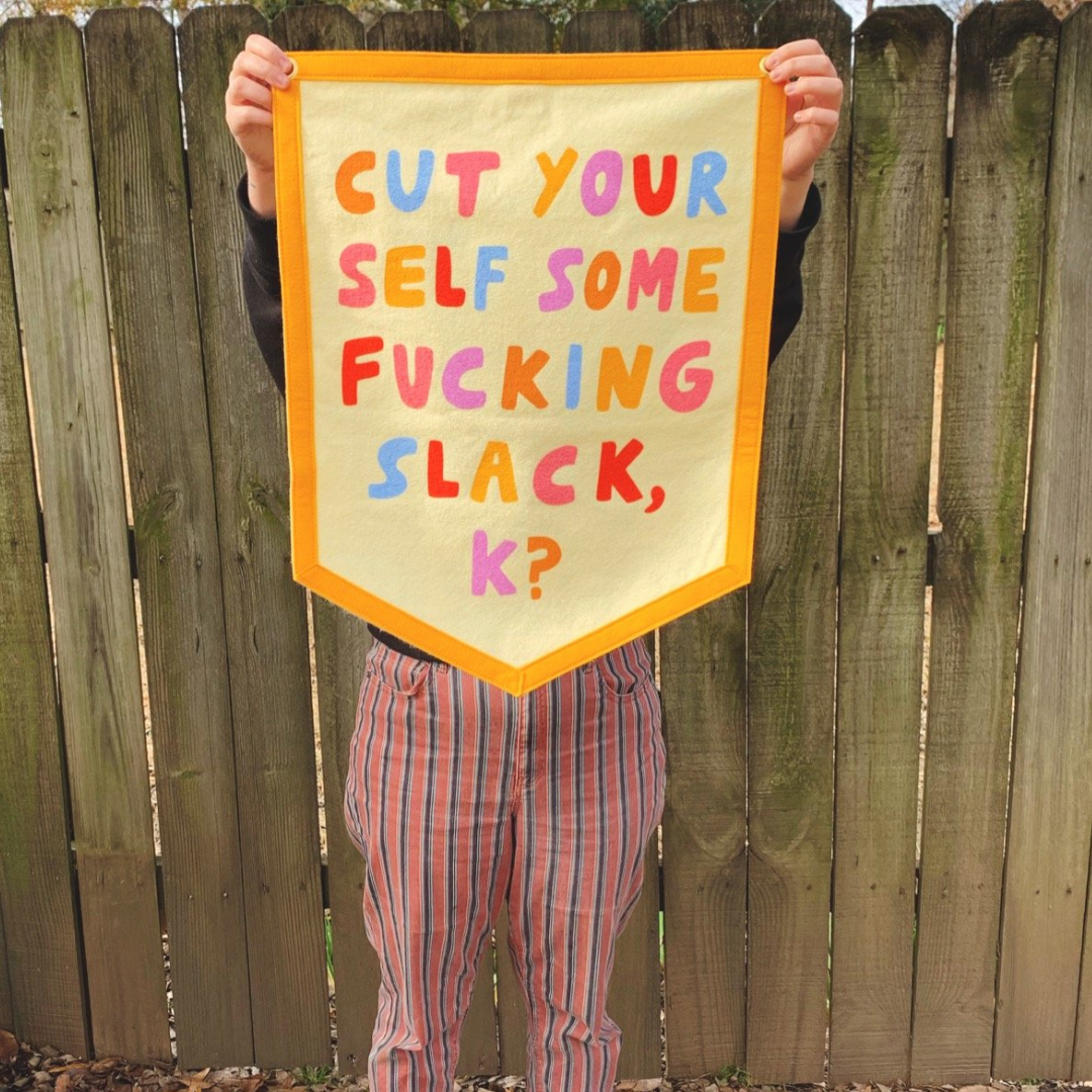 Cut Yourself Some Slack Camp Flag