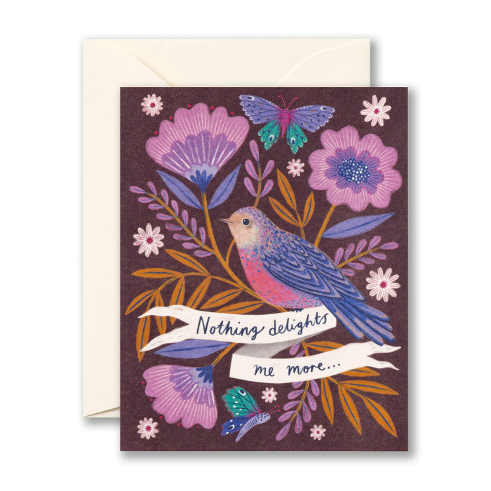Thank you card with a bird, butterfly, and flowers. "Nothing delights me more..."