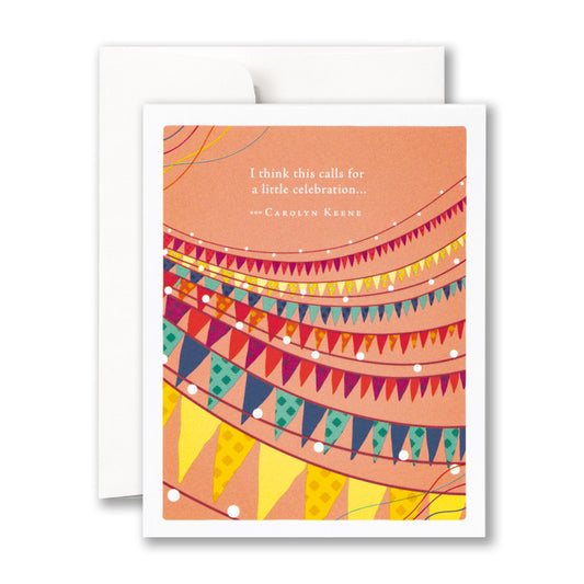 Card decorated with flags and bunting against a peach background reads "I think this calls for a celebration...-Carolyn Keene"