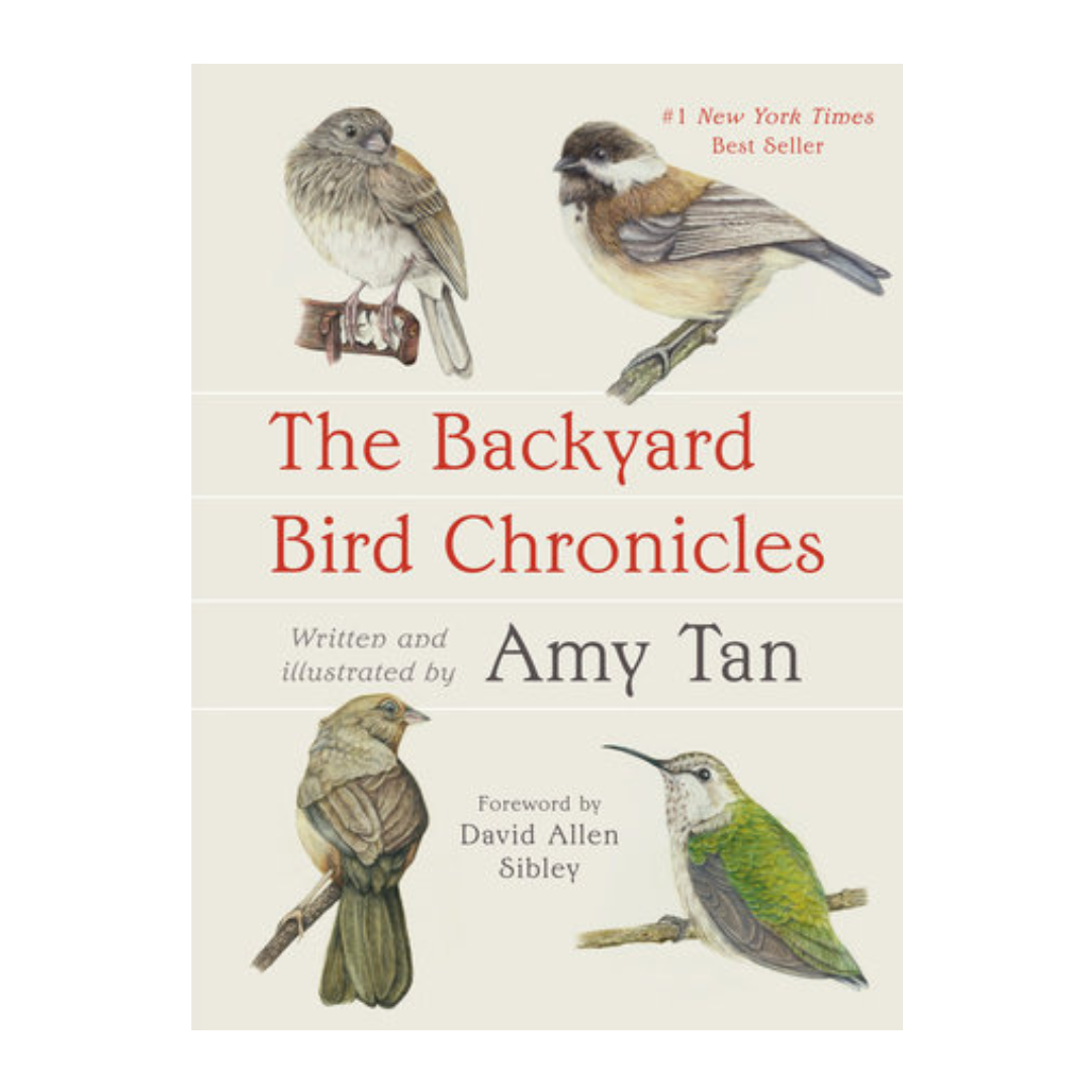 Book cover of 'The Backyard Bird Chronicles' by Amy Tan with illustrations of birds.