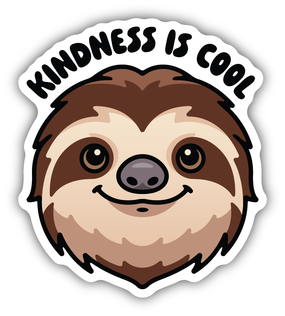 Kindness is Cool Sloth Sticker