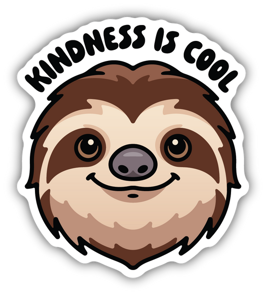 Kindness is Cool Sloth Sticker