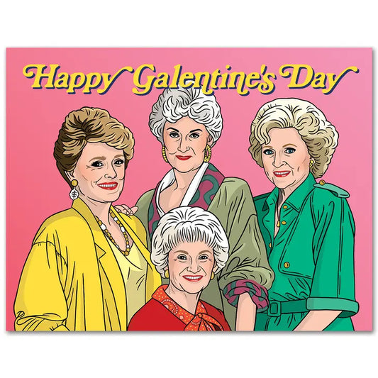 Golden Girls Happy Galentine's Day Card