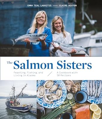 Salmon Sisters Cookbook