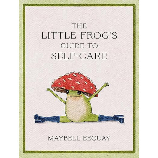 Little Frog's Guide to Self Care