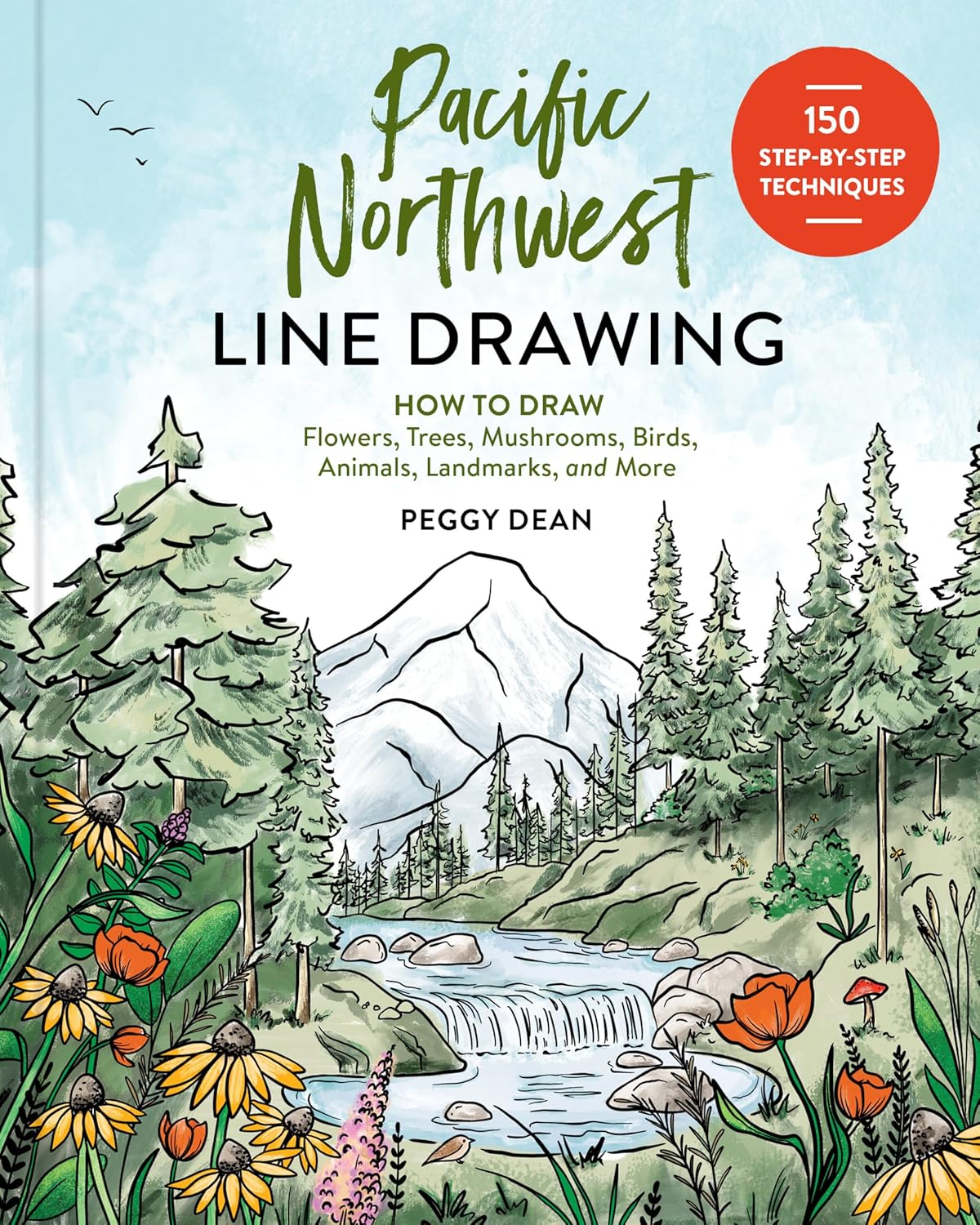 Cover of Pacific Northwest Line Drawing features Mt. Rainier, evergreens, and wildflowers around a stream.