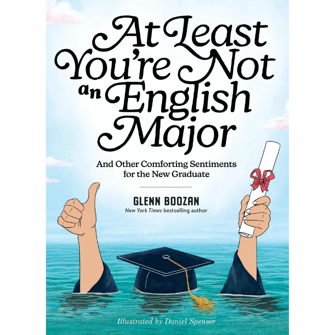 At Least You’re Not an English Major Book