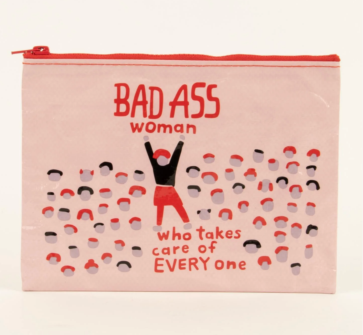 Pink pouch with 'Bad Ass woman who takes care of EVERYONE' text and graphic design on a white background