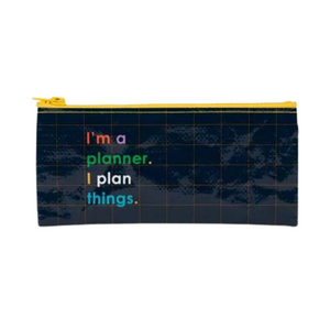 I'm a Planner Pencil Case