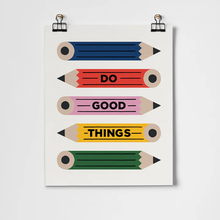 Roomytown Unframed Art Print 11"x14"- Do Good Things