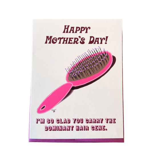 Dominant Hair Gene Mother's Day Card