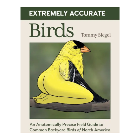 Extremely Accurate Birds Book by Tommy Siegel