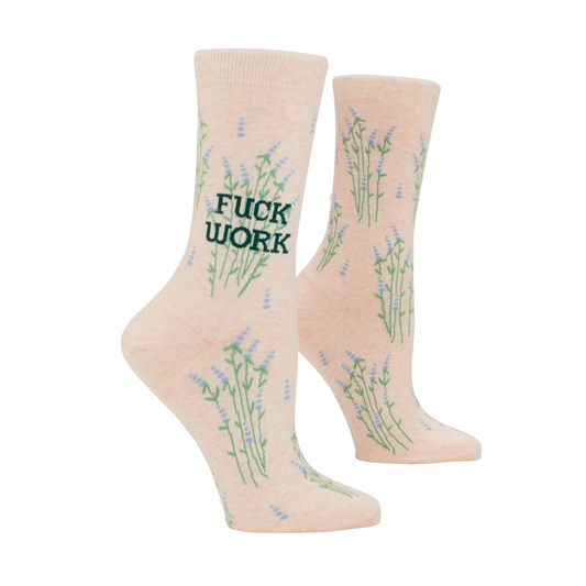Women's Crew Sock with Fuck Work Text