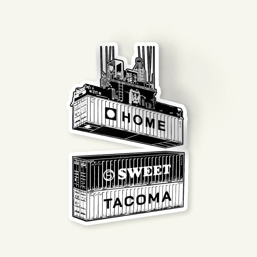 Home Sweet Tacoma Sticker from Fireweed Press