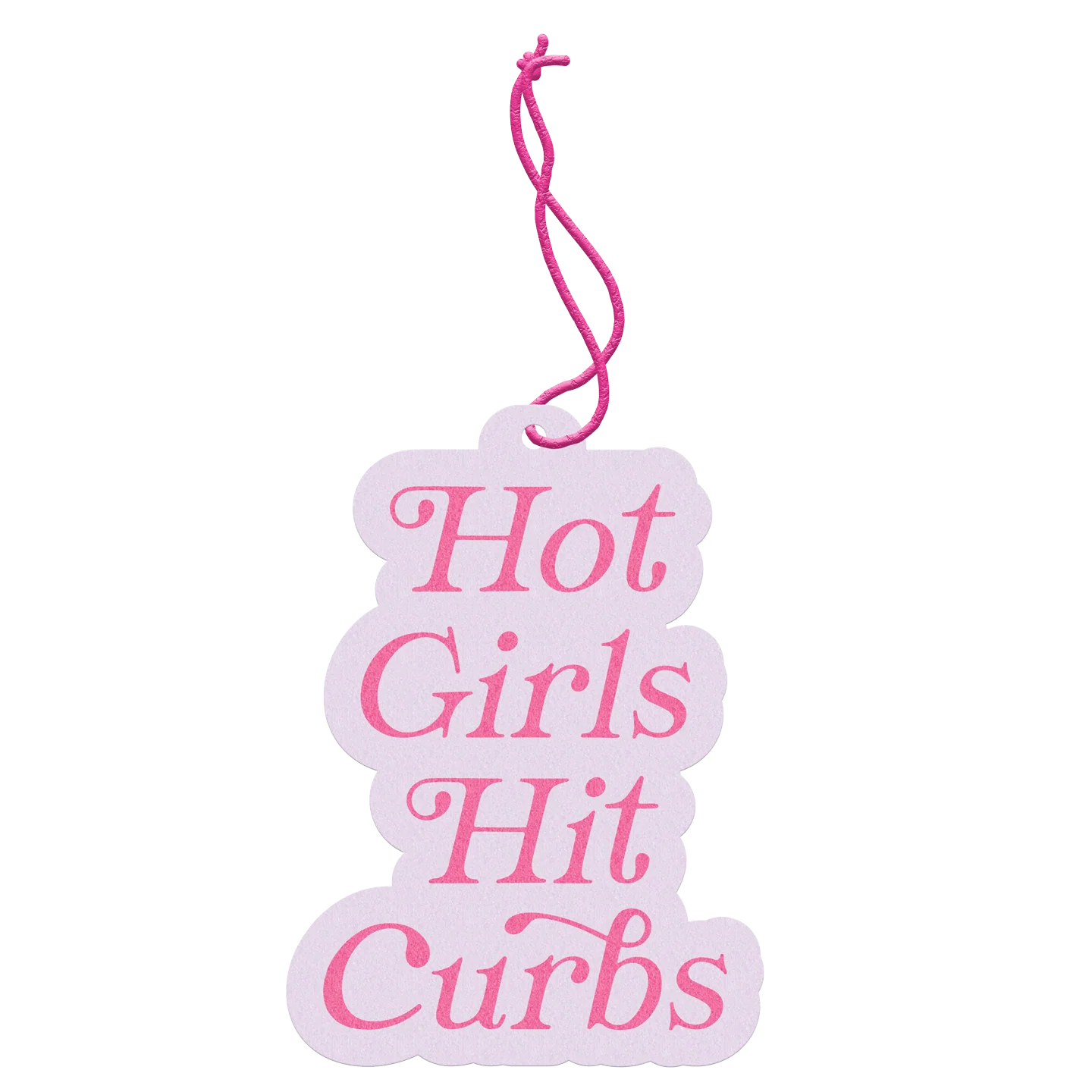 Pink air freshener with text 'Hot Girls Hit Curbs' on a white background