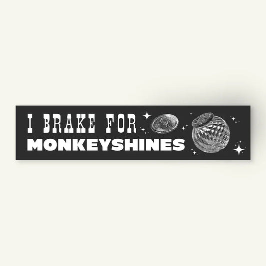 I Brake For Monkeyshines Sticker by Fireweed Press