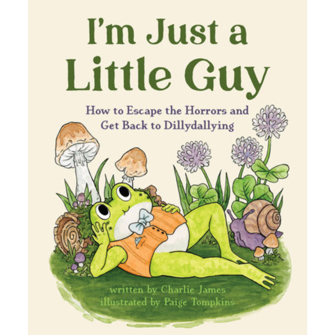 Book cover of 'I'm Just a Little Guy' with a frog character and garden elements.