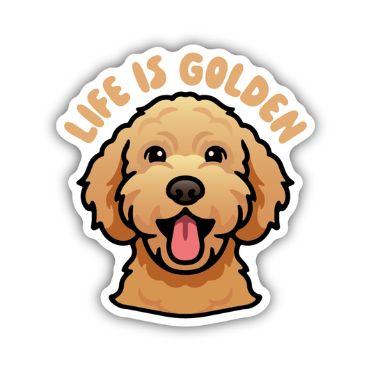 Life Is Golden Doodle Sticker
