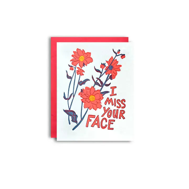 Greeting card with I Miss Your Face