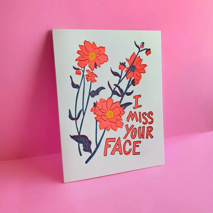 Miss Your Face Card