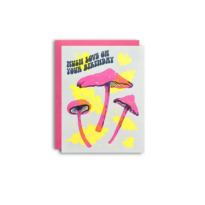 Mush Love On Your Birthday Card