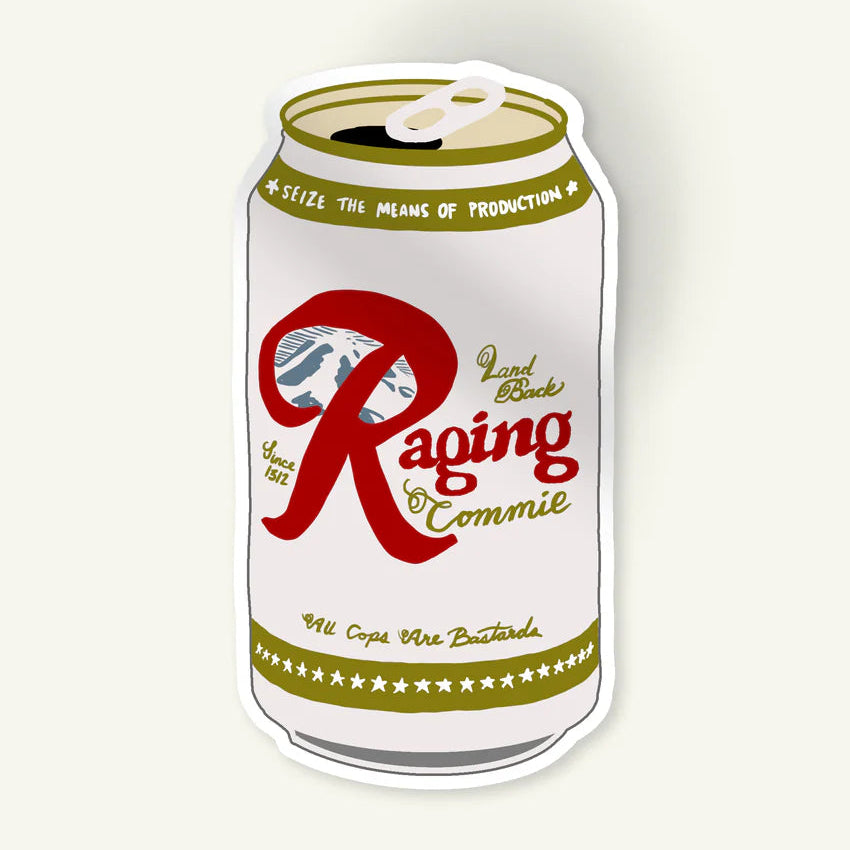 Raging Commie Sticker by Fireweed Press