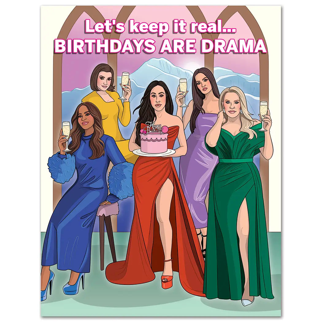 Real Housewives Birthdays Are Drama Card