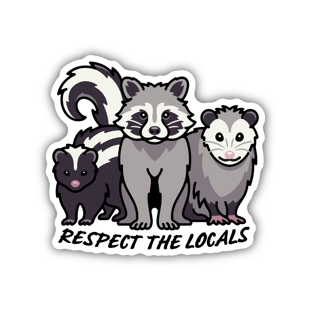 Respect The Locals Sticker