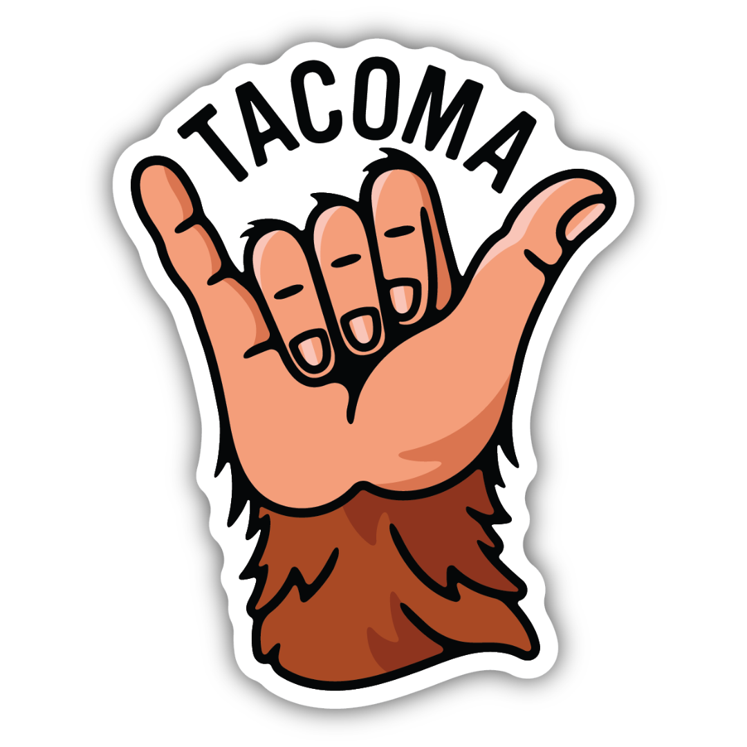 Sticker with aSasquatch  hand making an shaka shape and 'Tacoma' text on a white background