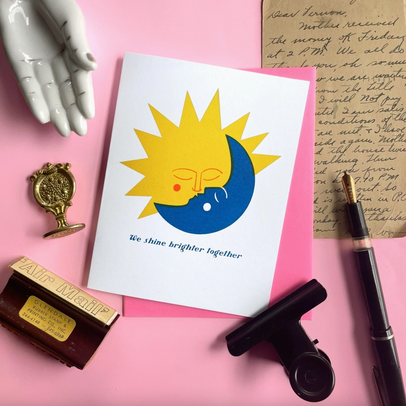 We Shine Brighter Together Love Card