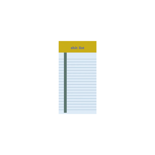 Notepad with 'shit list' on a yellow top section against a white background
