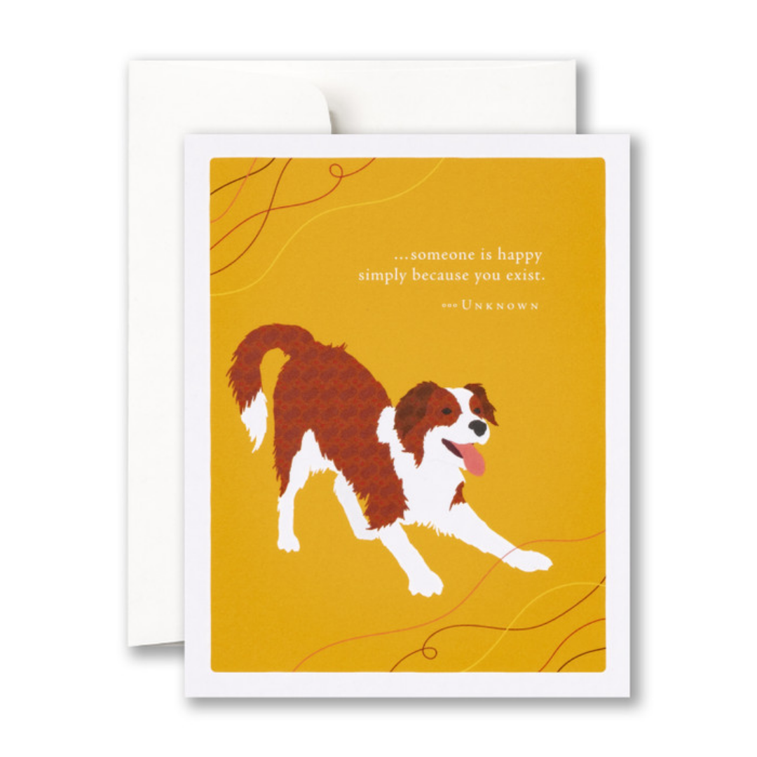 Greeting card and envelope
Front of card - A happy brown and white herding dog with it's tongue out is ready to play against a golden yellow background.
"... someone is Happy simply because you exist." - Unknown