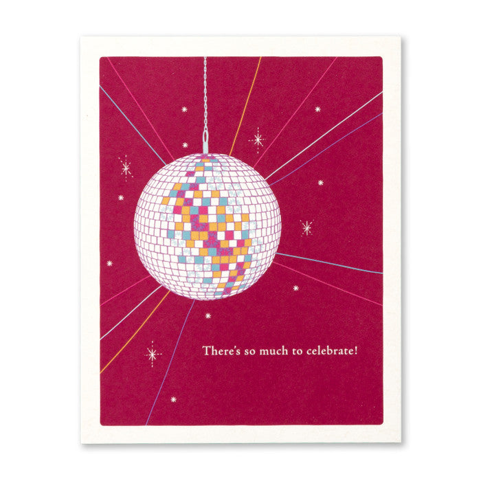 There’s so much to celebrate! - Birthday Card