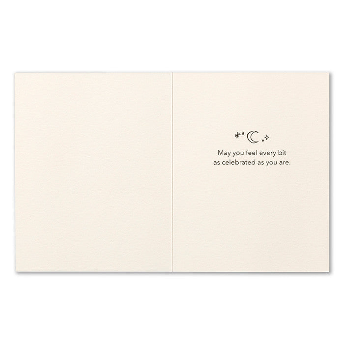 Inside - May you feel every bit as celebrated as you are (with an illustration of the moon and stars)