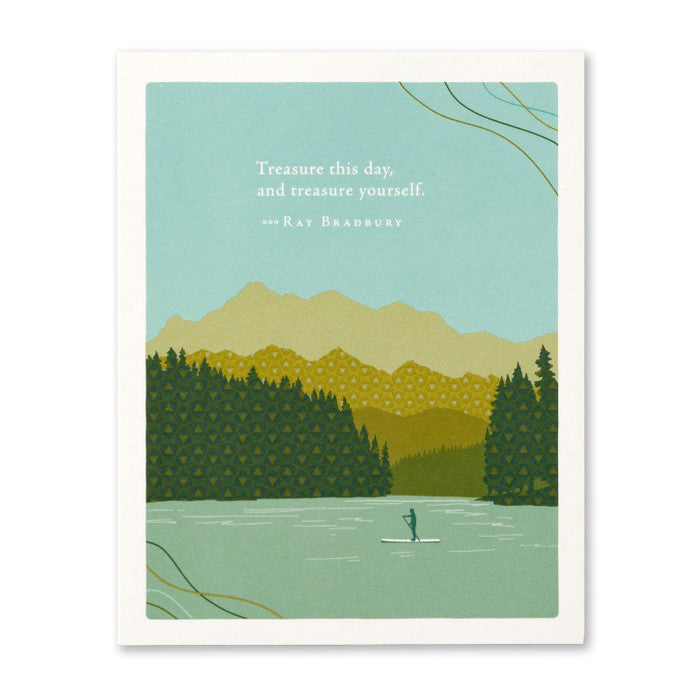 Treasure this day, and treasure yourself - Birthday Card