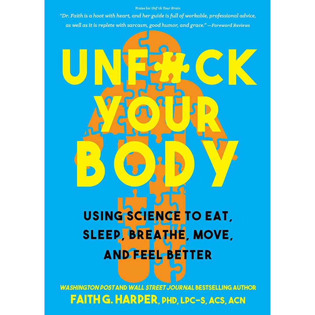 Cover of Unf*ck Your Body featuring yellow tex and an orange person made of puzzle pieces on a blue background.