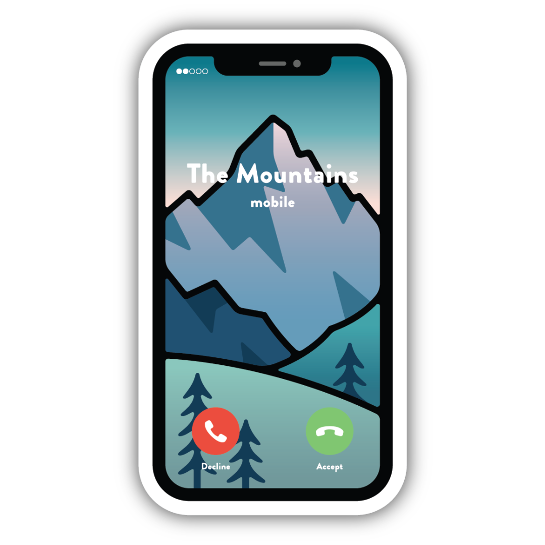 iPhone shaped sticker features what looks like a phone call coming into the screen from "the Mountains" with an image of the mountains behind it.